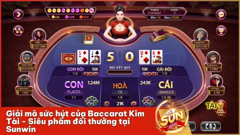 Sunwin mang đến trải nghiệm Baccarat Kim Tài đẳng cấp với độ minh bạch tuyệt đối